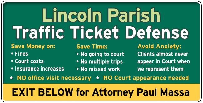 Lincoln Parish, Louisiana speeding & Traffic Ticket Attorney Paul Massa Main Graphic 1
